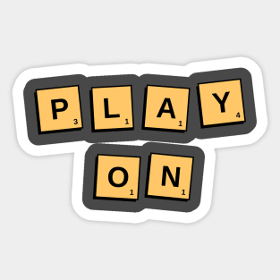 Play On Sticker